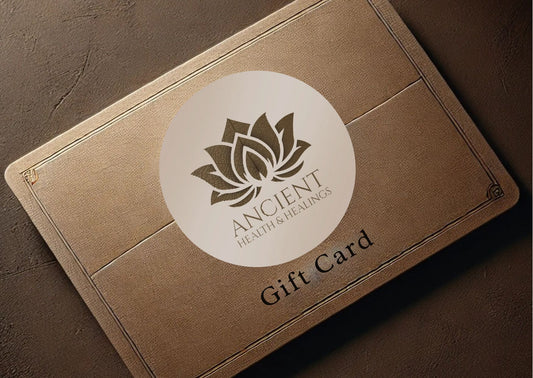 Ancient Health & Healings Gift Card